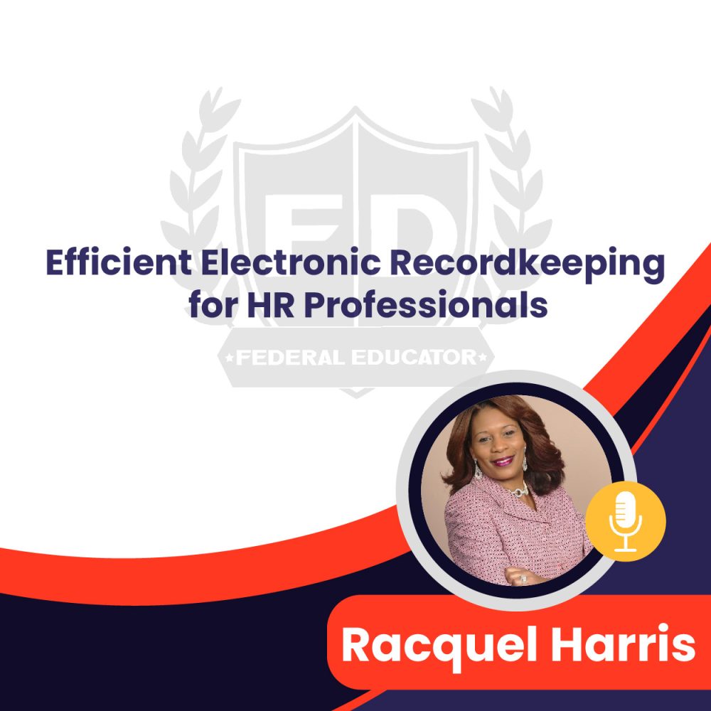 Efficient Electronic Recordkeeping for HR Professionals