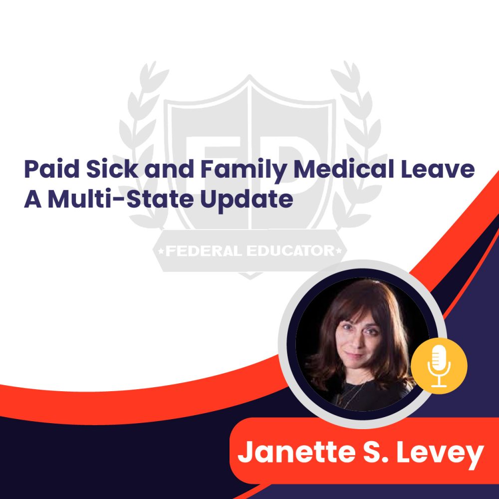 Paid Sick and Family Medical Leave: A Multi-State Update