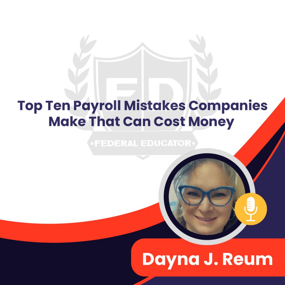 Top Ten Payroll Mistakes Companies Make That Can Cost Money