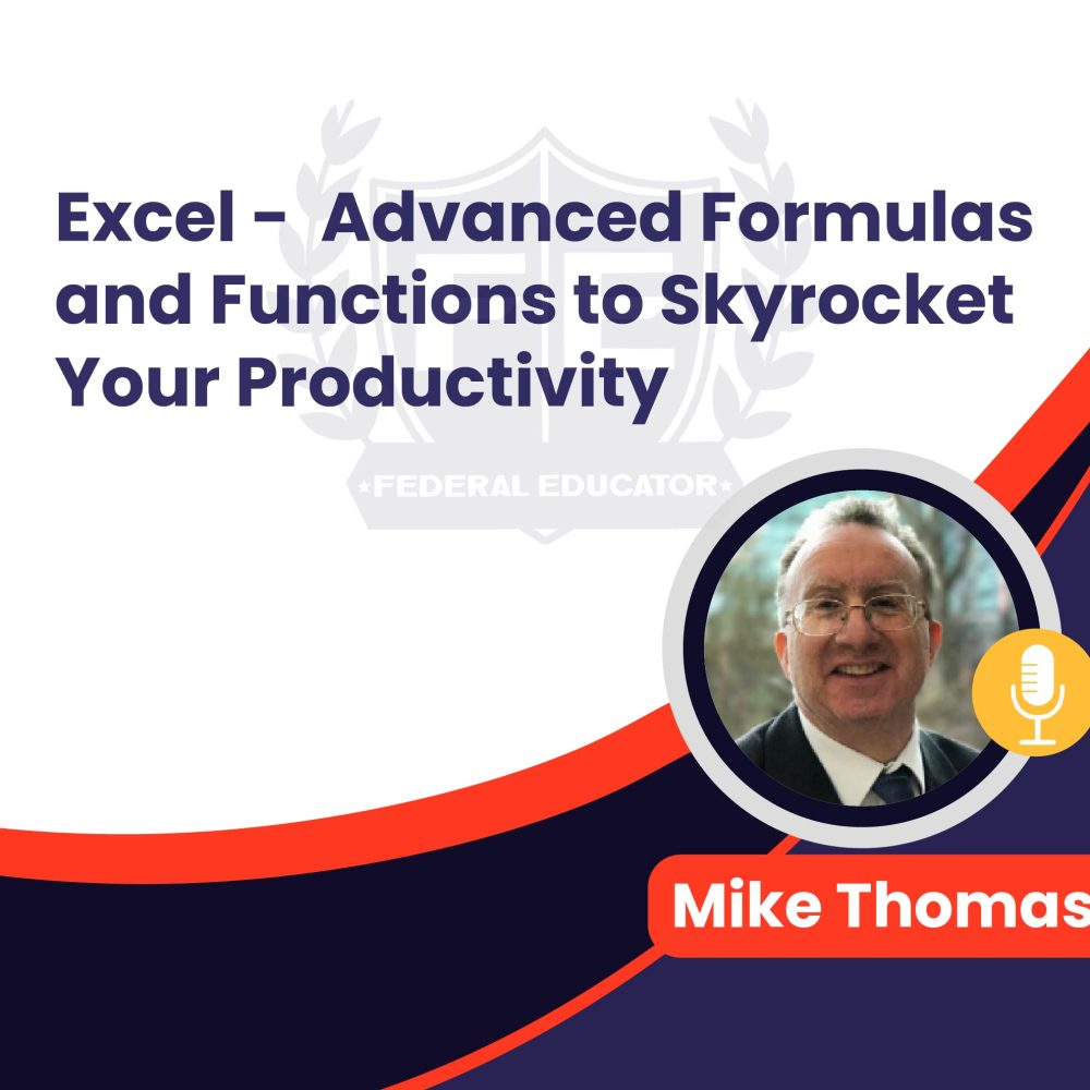 Excel - Advanced Formulas and Functions to Skyrocket Your Productivity