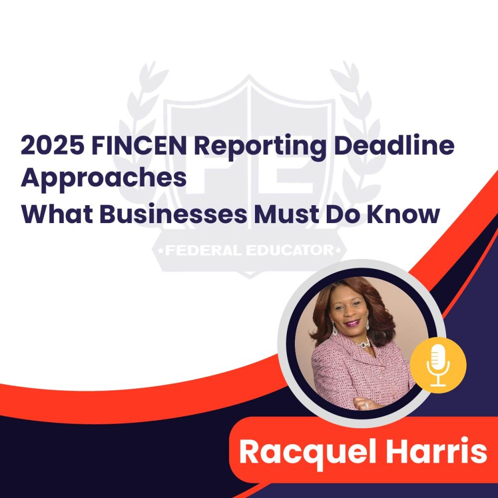 2025 FINCEN Reporting Deadline Approaches: What Businesses Must Do Know